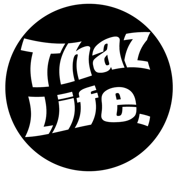 ThazLife 